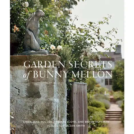 "Garden Secrets of Bunny Mellon" Book | Bunny Mellon