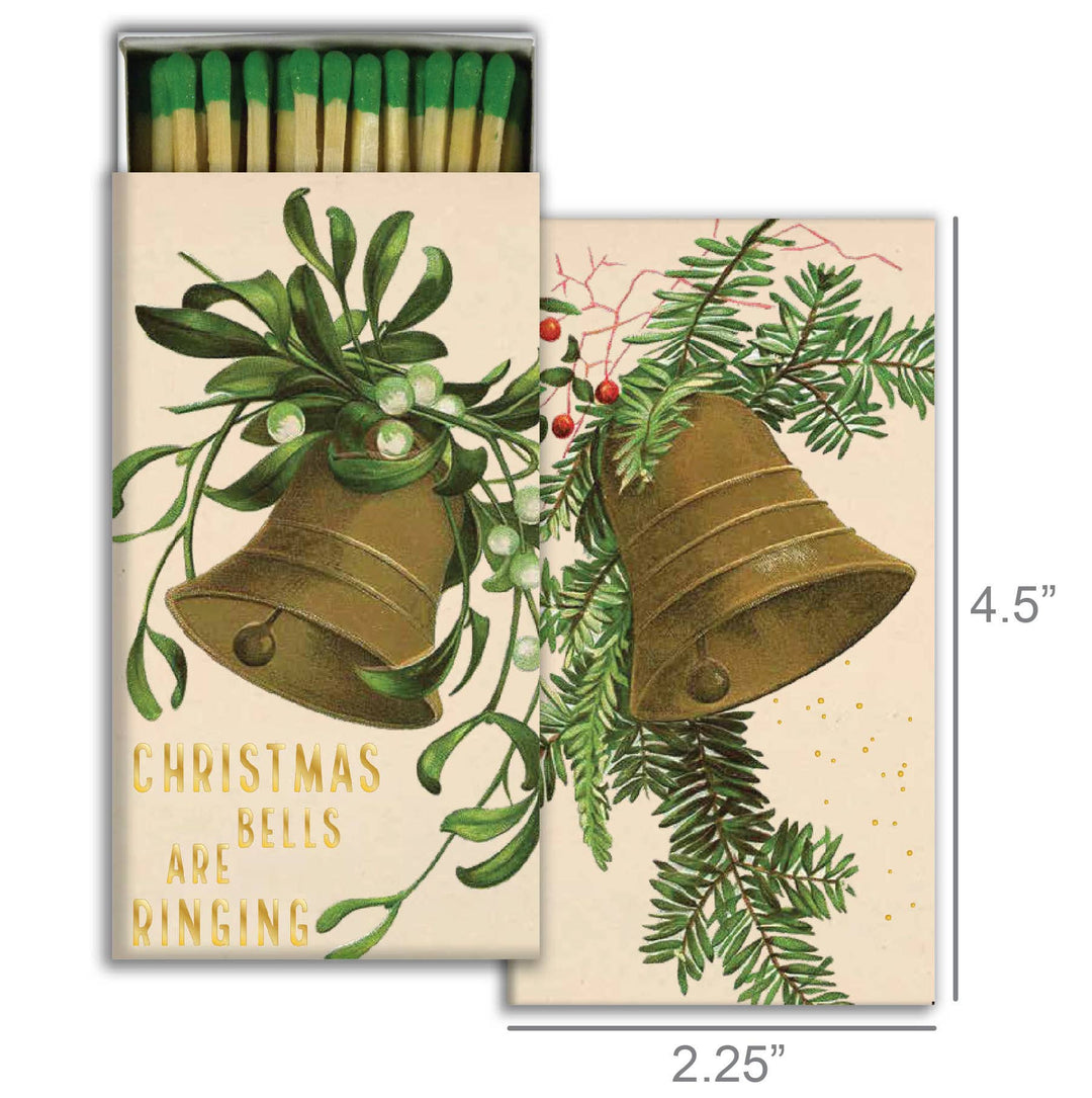 Matches, Christmas Bells