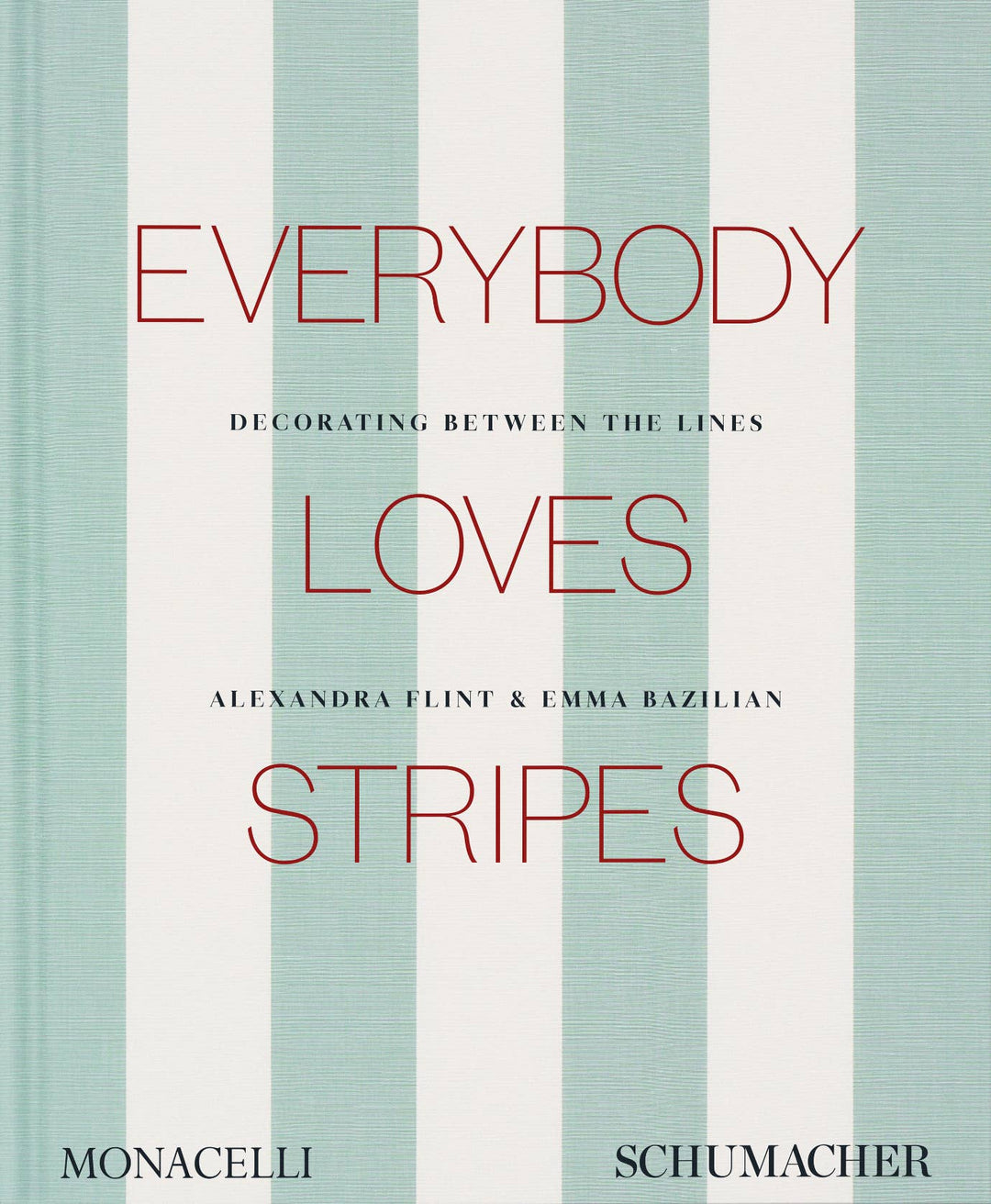 Schumacher “Everybody Loves Stripes: Decorating Between the Lines” Book