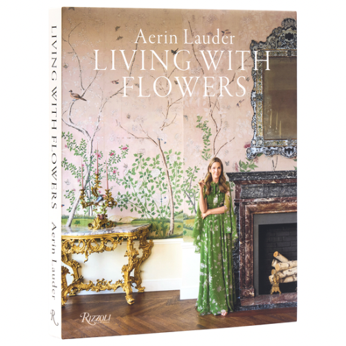 " Living With Flowers" Book | Aerin Lauder