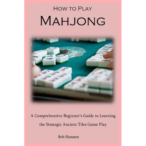 How to Play Mahjong