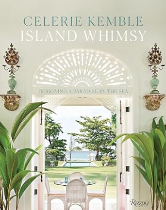 Island Whimsy Book | Celerie Kemble